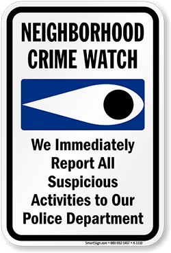 Neighborhood crime watch sign